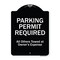 Signmission Designer Series-Parking Permit Required All Others Towed Owners Expense, 18" L, 24" H, BW-1824-9798 A-DES-BW-1824-9798 - alternate 1